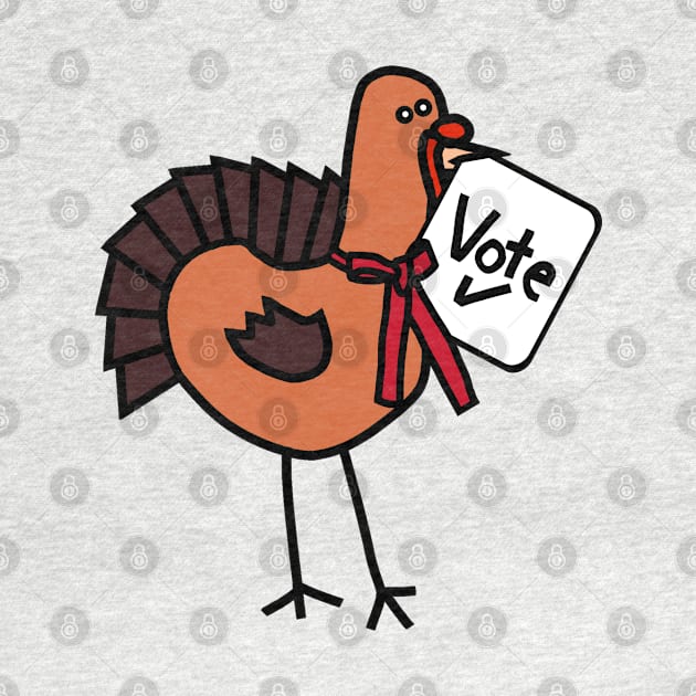 Cute Thanksgiving Turkey with Vote Sign by ellenhenryart